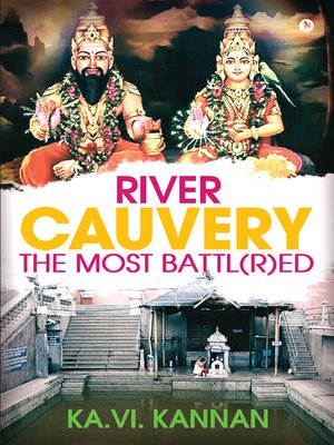 cover image of River Cauvery the Most Battl(r)ed